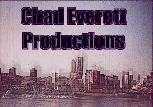 Chad Everett Productions (43632 bytes)